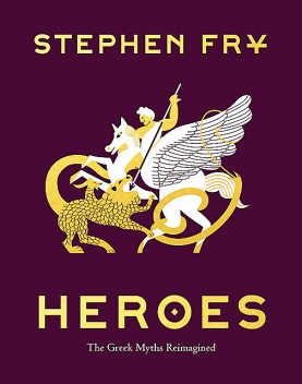 Heroes, Stephen Fry