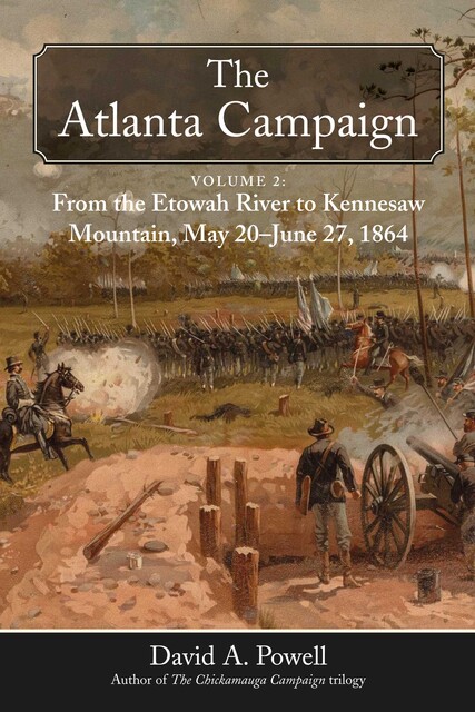 The Atlanta Campaign, David Powell