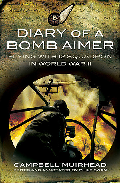 Diary of a Bomb Aimer, Campbell Muirhead