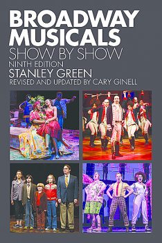 Broadway Musicals, Cary Ginell, Stanley Green
