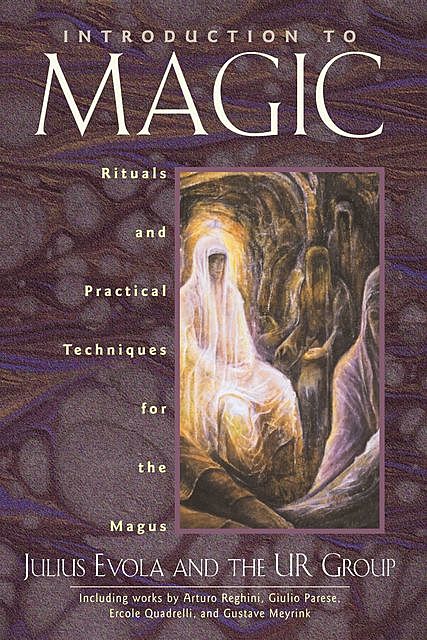 Introduction to Magic, Julius Evola