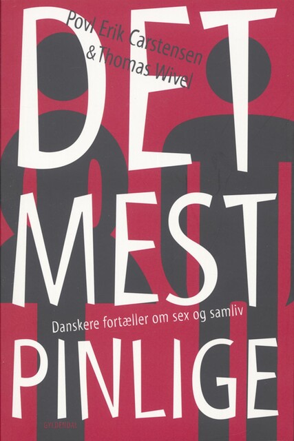 Det mest pinlige, Povl Erik Carstensen, Thomas Wivel