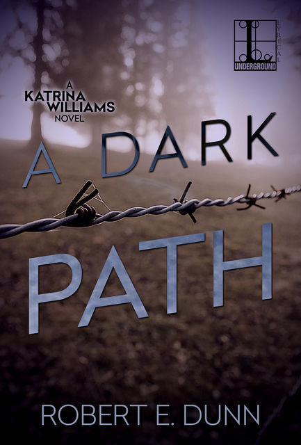 A Dark Path, Robert Dunn