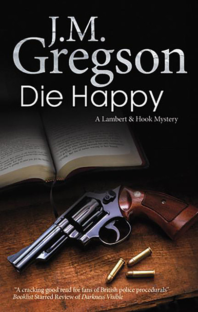 Die Happy, J.M. Gregson
