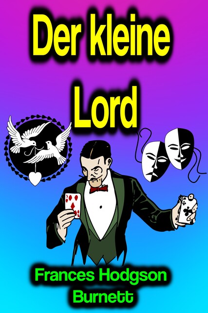 Der kleine Lord, Frances Hodgson Burnett