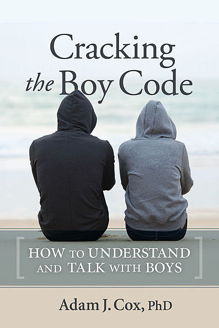 Cracking the Boy Code, Adam Cox