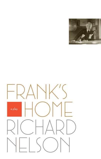Frank's Home, Richard Nelson