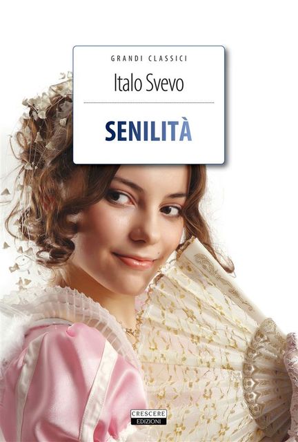 Senilità, Italo Svevo