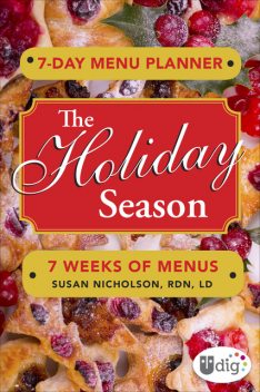 7-Day Menu Planner: The Holiday Season, Susan Nicholson