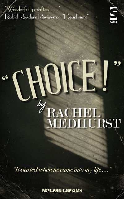 Choice!, Rachel Medhurst