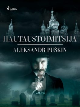 Hautaustoimitsija, Alexander Pushkin