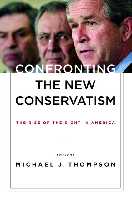 Confronting the New Conservatism, Michael Thompson