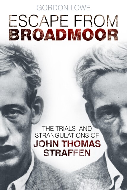 Escape from Broadmoor, Gordon Lowe