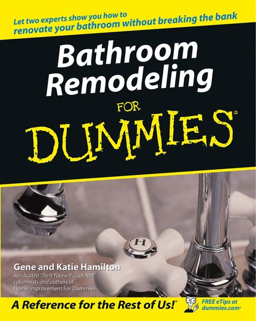 Bathroom Remodeling For Dummies, Gene Hamilton, Katie Hamilton