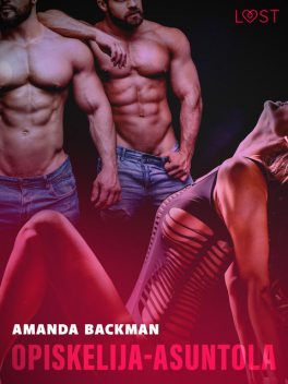 Opiskelija-asuntola – eroottinen novelli, Amanda Backman