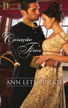 Coração feroz, Ann Lethbridge