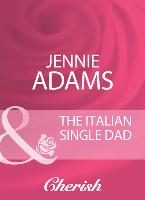 The Italian Single Dad, Jennie Adams