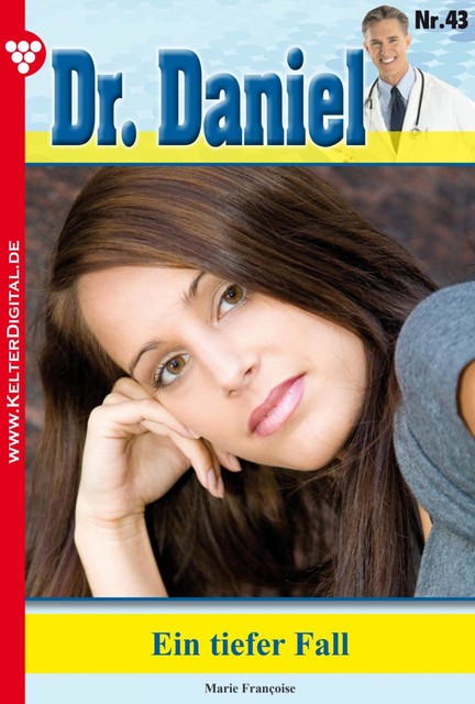 Dr. Daniel Classic 43 – Arztroman, Marie Françoise
