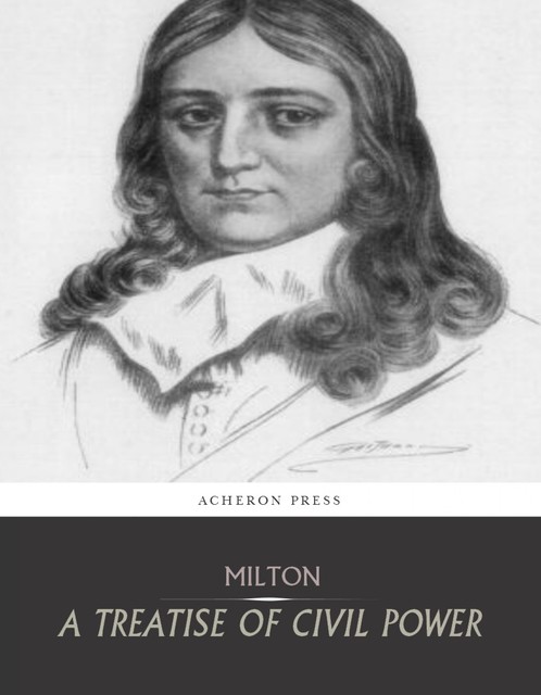 A Treatise of Civil Power, John Milton