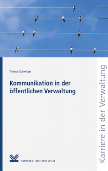 Kommunikation in der öffentlichen Verwaltung, Thomas Schleiken