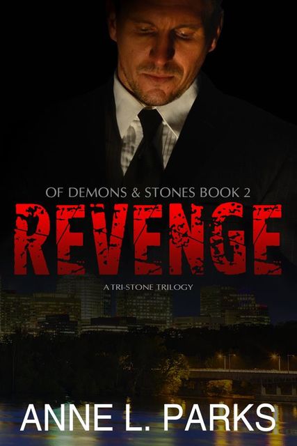 Revenge, Tri-Stone Trilogy, Book Two, Anne L. Parks