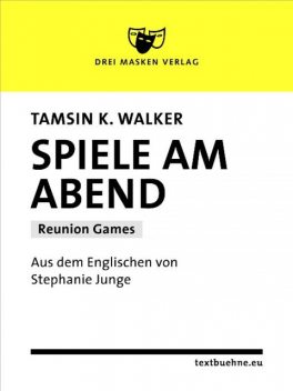 Spiele am Abend, Tamsin Kate Walker