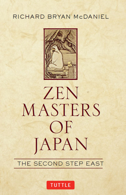 Zen Masters of Japan, Richard Bryan McDaniel