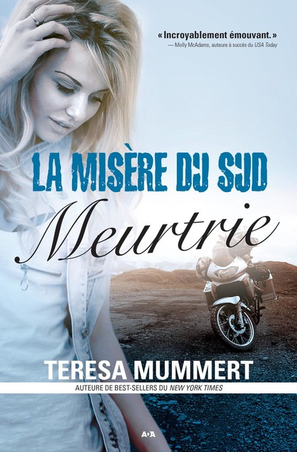 La misère du sud, Teresa Mummert