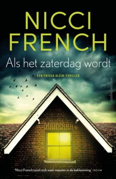 Als het zaterdag wordt, Nicci French