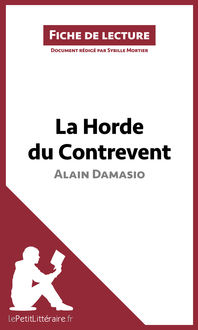 La Horde du Contrevent d'Alain Damasio (Fiche de lecture), lePetitLittéraire.fr, Sybille Mortier