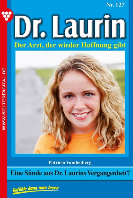 Dr. Laurin 127 – Arztroman, Patricia Vandenberg