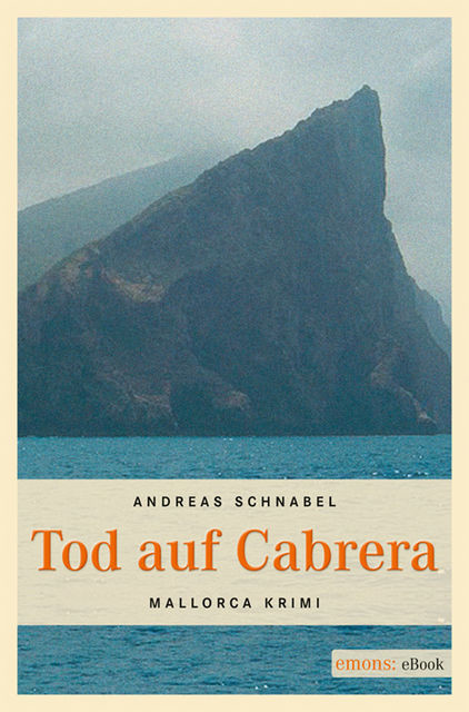 Tod auf Cabrera, Andreas Schnabel