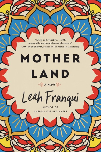 Mother Land, Leah Franqui