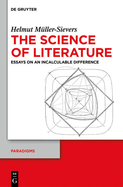 The Science of Literature, Helmut Müller-Sievers