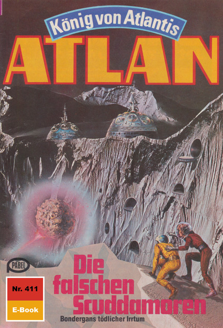 Atlan 411: Die falschen Scuddamoren, Hans Kneifel