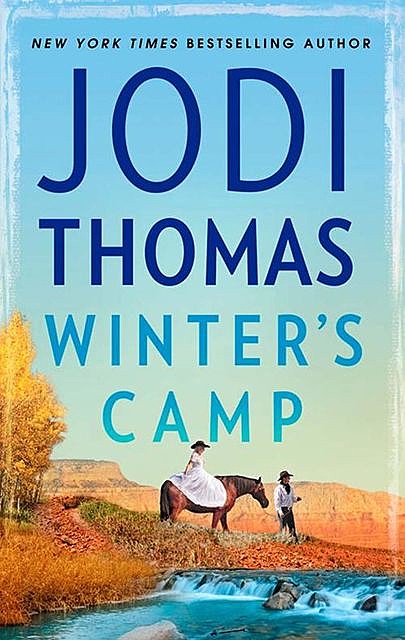 Winter's Camp, Jodi Thomas