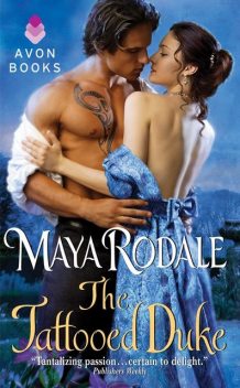 The Tattooed Duke, Maya Rodale