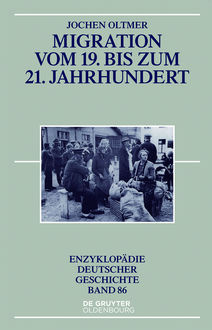 Migration vom 19. bis zum 21. Jahrhundert, Jochen Oltmer