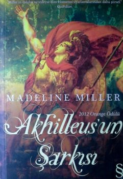 Akhilleus'un Şarkısı, Madeline Miller