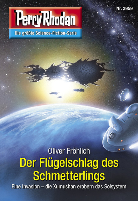 Perry Rhodan 2959: Der Flügelschlag des Schmetterlings, Oliver Fröhlich