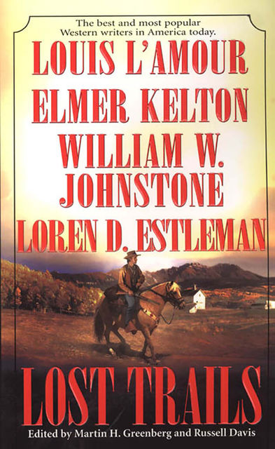 Lost Trails, William Johnstone, Louis L'Amour, Elmer Kelton, Loren Estelman