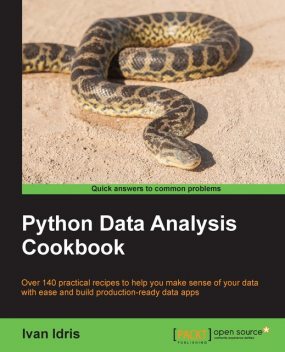 Python Data Analysis Cookbook, Ivan Idris