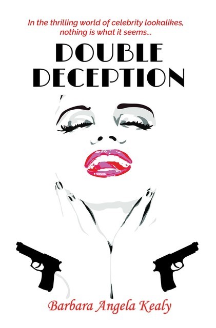 Double Deception, Barbara Angela Kealy