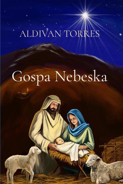 Gospa Nebeska, ALDIVAN TORRES