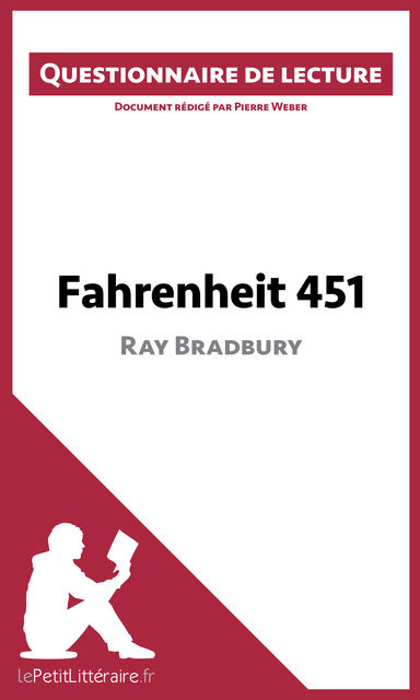 Fahrenheit 451 de Ray Bradbury, Pierre Weber, lePetitLittéraire.fr