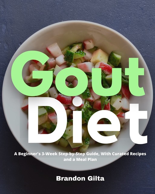 Gout Diet, Brandon Gilta