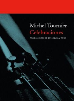 Celebraciones, Michel Tournier