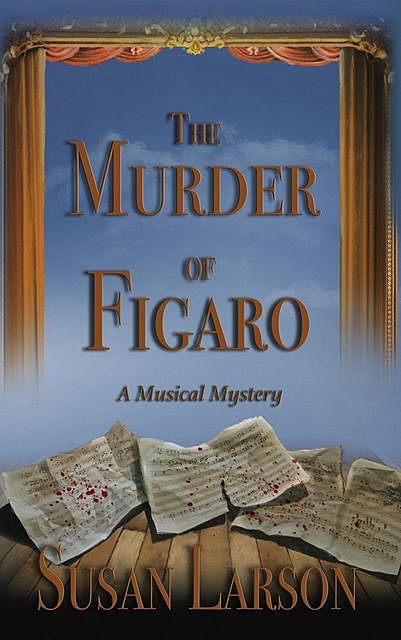 The Murder of Figaro, Susan Larson