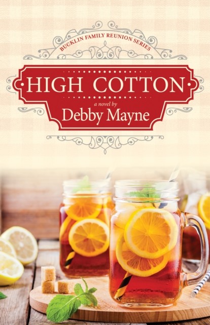 High Cotton, Debby Mayne