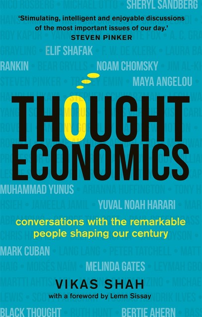 Thought Economics, Vikas Shah